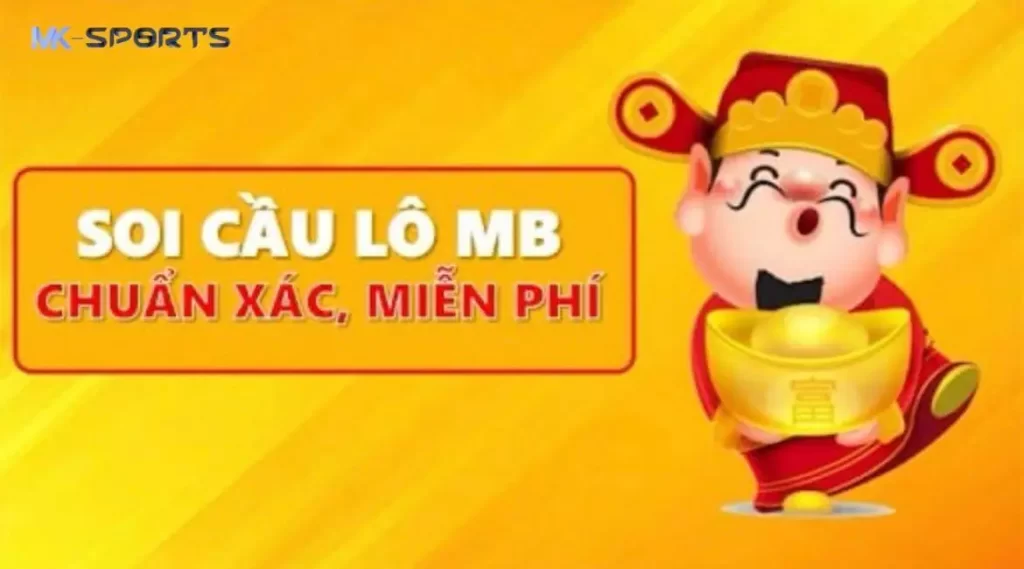 Những phương pháp soi cầu miền Bắc chuẩn tới 99% tại MK Sports